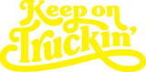 Keep Trucking! Vinyl Decal Car Truck Window Graphics Stickers